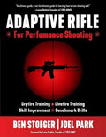 Adaptive Rifle: For Performance Shooting