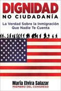 Dignidad, No Ciudadanía: La Verdad Sobre La Inmigración Que Nadie Te Cuenta