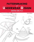 Patternmaking for Underwear Design: 2nd Edition