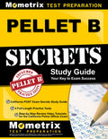 PELLET B Study Guide - California POST Exam Secrets Study Guide, 4 Full-Length Practice Tests, Step-by-Step Review Video