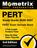 Pert Study Guide 2026-2027 - Pert Exam Secrets Book, 8 Full-Length Practice Tests, Step-By-Step Video Tutorials: [3rd Ed