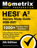 Hesi A2 Secrets Study Guide 2026-2027: 1000+ Practice Test Questions, Comprehensive Review Prep with 200+ Online Videos 