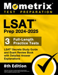 LSAT Prep 2024-2025 - 3 Full-Length Practice Tests, LSAT Secrets Study Guide and Exam Review Book with Detailed Answer E