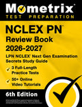 NCLEX PN Review Book 2026-2027 - 3 Full-Length Practice Tests, 50+ Online Video Tutorials, LPN NCLEX Next Gen Examinatio