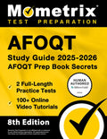 Afoqt Study Guide 2025-2026 - 2 Full-Length Practice Tests, 100+ Online Video Tutorials, Afoqt Prep Book Secrets: [Human