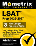 LSAT Prep 2026-2027 - 3 Full-Length Practice Tests, LSAT Secrets Study Guide and Exam Review Book with Detailed Answer E