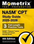 Nasm CPT Study Guide 2025-2026 - 3 Full-Length Practice Tests, Nasm Personal Trainer Certification Exam Secrets Book: [4