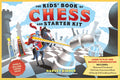 The Kids' Book of Chess and Starter Kit: Learn to Play and Become a Grandmaster! Includes Illustrated Chessboard, Full-C