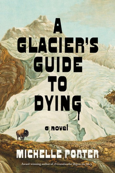 A Glacier's Guide to Dying