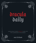 Dracula Daily: Reading Bram Stoker's Dracula in Real Time with Commentary by the Internet