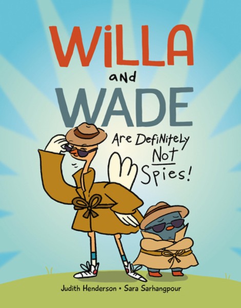 Willa and Wade Are Definitely Not Spies