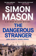 The Dangerous Stranger: The Latest Installment in the Pacy, Oxford-Set Di Ryan Wilkins Series