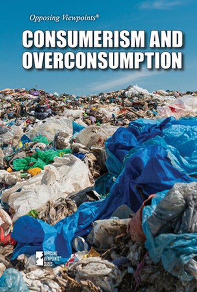 Consumerism and Overconsumption