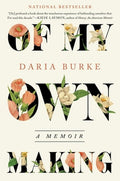 Of My Own Making: A Memoir