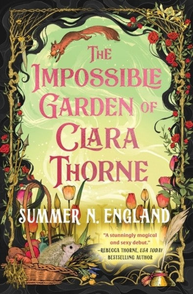 The Impossible Garden of Clara Thorne: A Cozy, Sapphic Romantasy with Gardens, a Quest, and Lots of Spice!