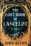 The Lost Book of Lancelot