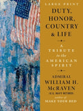 Duty, Honor, Country & Life: A Tribute to the American Spirit