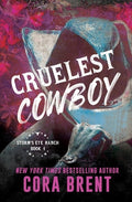 Cruelest Cowboy: Previously Published as Cruelest Contract
