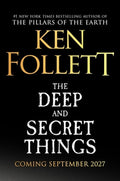 The Deep and Secret Things