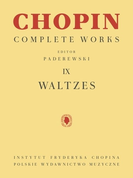 Waltzes: Chopin Complete Works Vol. IX (Chopin Complete Works 9) - Classical Piano Sheet Music Boo