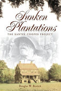 Sunken Plantations: The Santee Cooper Project