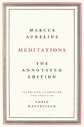 Meditations: The Annotated Edition