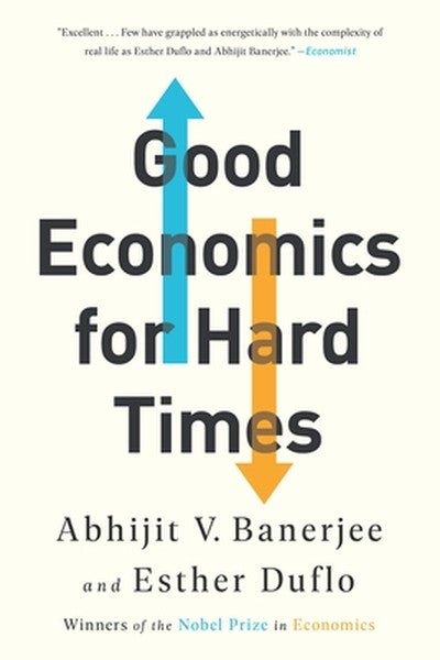 Good Economics for Hard Times