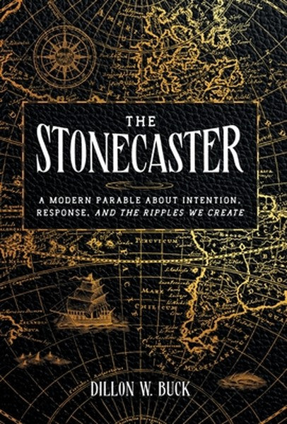The Stonecaster: A Modern Parable About Intention, Response, and the Ripples We Create