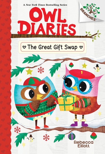 The Great Gift Swap: A Branches Book (Owl Diaries #23): Volume 23