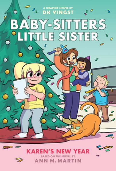 Karen's New Year: A Graphic Novel (Baby-Sitters Little Sister #13)