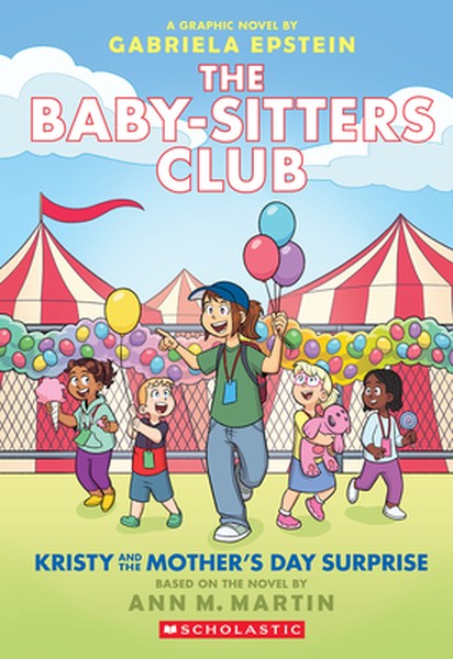 Kristy and the Mother's Day Surprise: A Graphic Novel (the Baby-Sitters Club #20): Volume 20