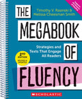 The Megabook of Fluency, 2nd Edition: Strategies and Texts to Engage All Readers