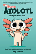 Max, a Little Axolotl #1 (an Original Graphic Novel)