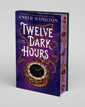 Twelve Dark Hours: Deluxe Limited Edition