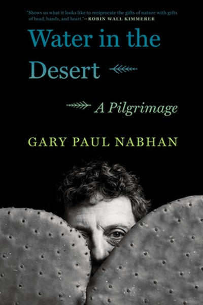 Water in the Desert: A Pilgrimage