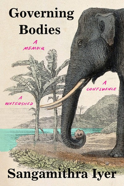 Governing Bodies: A Memoir, a Confluence, a Watershed