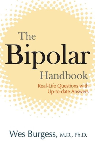 The Bipolar Handbook: Real-Life Questions with Up-to-Date Answers