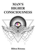 Man's Higher Consciousness