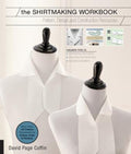The Shirtmaking Workbook: Pattern, Design, and Construction Resources - More Than 100 Pattern Downloads for Collars, Cuf