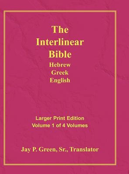 Interlinear Hebrew Greek English Bible-PR-FL/OE/KJ Large Pring Volume 1