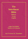 Interlinear Hebrew Greek English Bible-PR-FL/OE/KJV Large Print Volume 4
