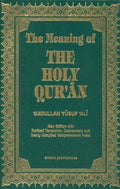 The Meaning of the Holy Qu'ran
