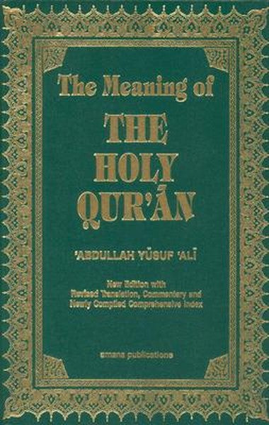 The Meaning of the Holy Qu'ran