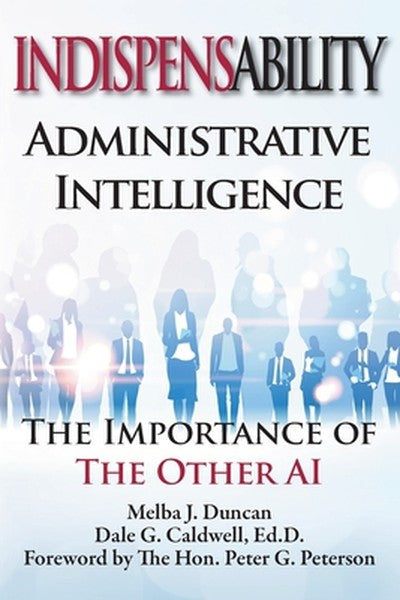 Indispensability-Administrative Intelligence: The Importance of the Other AI