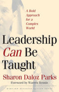Leadership Can Be Taught: A Bold Approach for a Complex World