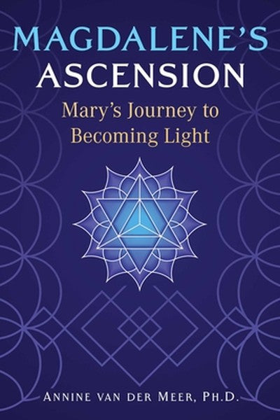 Magdalene's Ascension: Mary's Journey to Becoming Light