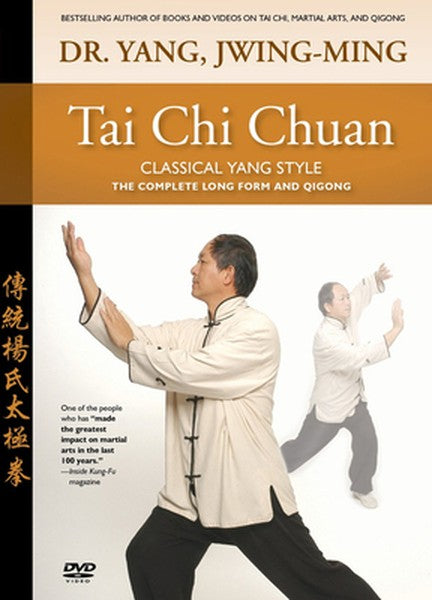 Tai CHI Chuan Classical Yang Style: The Complete Form Qigong