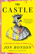 The Castle: Adventures in a World of Unraveling Men