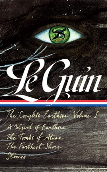 Ursula K. Le Guin: The Complete Earthsea, Volume One (Loa #400): A Wizard of Earthsea / The Tombs of Atuan / The Farthes