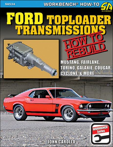 Ford Toploader Transmissions 1964-1973: How to Rebuild